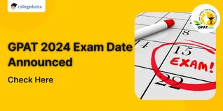 GPAT 2024 Exam Date Announced, Exam on June 8; Check Details Here