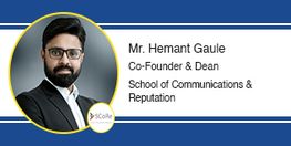 School of Communications & Reputation Co-Founder & Dean: Mr. Hemant Gaule Interview