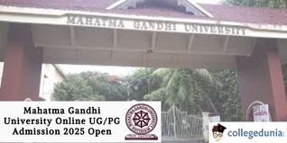 Mahatma Gandhi University Online UG/PG Admission 2025 Open; Apply by March 30