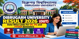 Dibrugarh University Result 2026