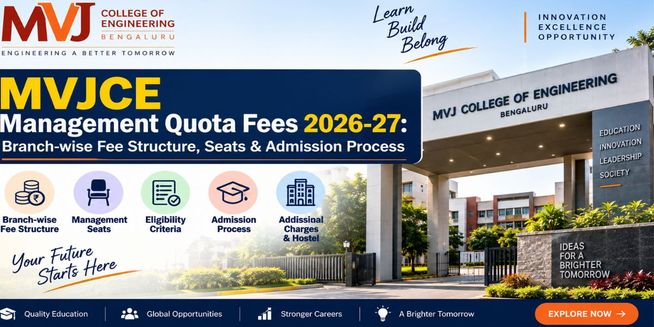 MVJCE Management Quota Fees 2026-27: Branch-wise Fee Structure, Seats & Admission Process