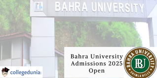 Bahra University Admissions 2025 Open; Check Details Here