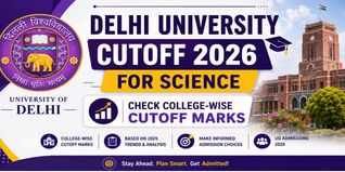 Delhi University Cutoff 2026 for Science: Check College-wise Cutoff Marks