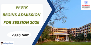 VFSTR Begins Admission For Session 2026; Apply Now @vignan.ac.in