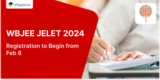 WBJEE JELET 2024 Registration Open; Apply till March 11