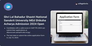 Shri Lal Bahadur Shastri National Sanskrit University MEd Shiksha Acharya Admission 2024 Open; Apply till July 10
