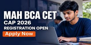 MAH BCA CET CAP 2026 Registration Begins at bca2026.mahacet.org; Check Last Date to Apply