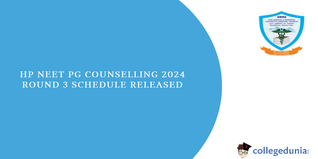 HP NEET PG Counselling 2024 Round 3 Schedule Released, Check Key Dates Here