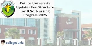 Future University Updates Fee Structure for B.Sc. Nursing Program 2025