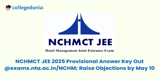 NCHMCT JEE 2025 Provisional Answer Key Out @exams.nta.ac.in/NCHM; Raise Objections by May 10