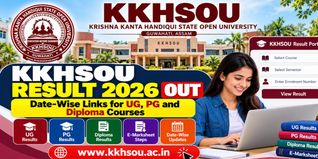 KKHSOU Result 2026 (Out) @kkhsou.ac.in: Date-Wise UG, PG & Diploma Results