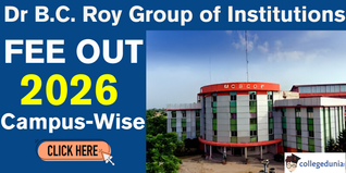 Dr B. C. Roy Group of Institutions Releases Fee Structure for Session 2026; Check Campus-Wise Fees Here