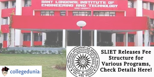 SLIET Releases Fee Structure for Various Programs, Check Details Here!