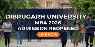 Dibrugarh University Reopens MBA Admission 2026 Portal; Deadline May 30