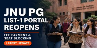 JNU PG List-1 Admission Portal Reopens; Check How to Pay Fee and Block Seat