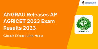ANGRAU Releases AP AGRICET 2023 Exam Results 2023; Check Toppers List Here