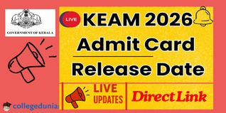 KEAM 2026 Admit Card Release Date: Direct Link and Live Updates