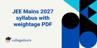 JEE Mains 2027 Syllabus With Weightage PDF