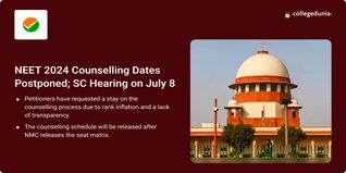 NEET UG 2024 Counselling Postponed Until Further Notice, SC Hearing on July 8