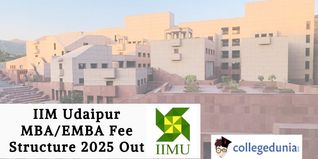 IIM Udaipur MBA/EMBA Fee Structure 2025 Out; Check Details Here