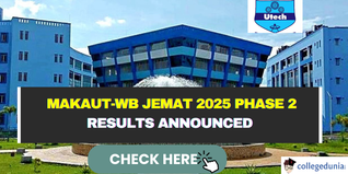 MAKAUT-WB JEMAT 2025 Phase 2 Results Announced; Download Rank Card