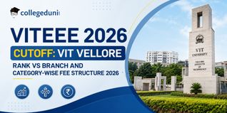 VIT Vellore Rank vs Branch 2026: Expected Ranks for CSE, IT, Mechanical & More