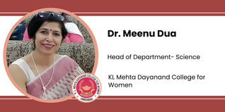 KL Mehta Dayanand College for Women, Head of Department- Science: Dr. Meenu Dua Interview