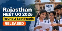 Rajasthan NEET UG 2026 Round 2 Seat Matrix Released with 7433 MBBS and 1536 BDS Seats