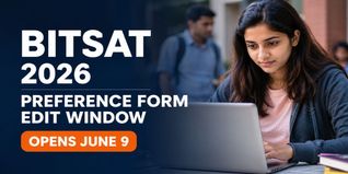 BITSAT 2026 Preference Form Edit Window Opens June 9 at admissions.bits-pilani.ac.in; Check How to Revise Choices