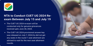 CUET UG 2024 Re-exam to be Conducted Between July 15 and July 19, Know Eligibility Criteria Here