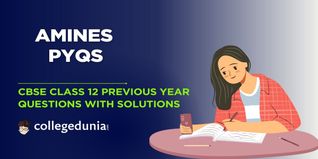 CBSE Class 12 PYQs on Amines: CBSE Class 12 Previous Year Questions with Solutions