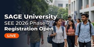 SAGE University Opens SEE 2026 Phase 7 Registration at sageuniversity.in; Check Last Date to Apply