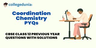 CBSE Class 12 PYQs on Coordination Chemistry: CBSE Class 12 Previous Year Questions with Solutions