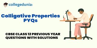 CBSE Class 12 PYQs on Colligative Properties: CBSE Class 12 Previous Year Questions with Solutions