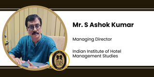 Indian Institute of Hotel Management Studies, Managing Director: Mr. S Ashok Kumar Interview