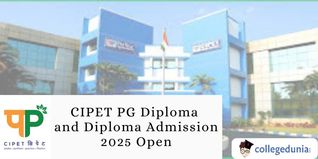 CIPET PG Diploma and Diploma Admission 2025 Open; Apply by May 29