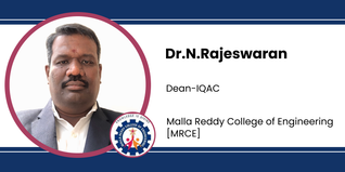 Malla Reddy College of Engineering, Dean-IQAC: Dr.N.Rajeswaran Interview