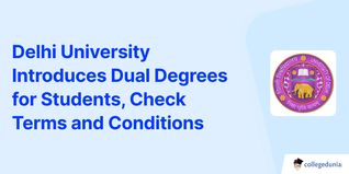 Delhi University Introduces Dual Degrees for Students, Check Terms and Conditions