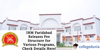 IHM Faridabad Releases Fee Structure for Various Programs, Check Details Here!
