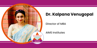 AIMS Institute, Director of MBA: Dr. Kalpana Venugopal Interview
