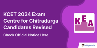 KCET 2024 Exam Centre for Chitradurga Candidates Revised; Check Official Notice Here