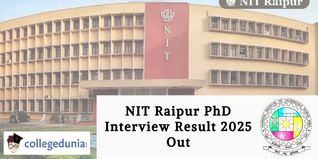 NIT Raipur PhD Interview Result 2025 Out; Check Direct Link Here