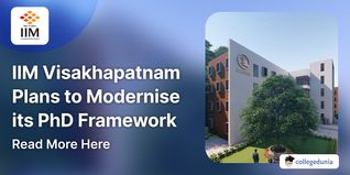 IIM Visakhapatnam Plans to Modernise its PhD Framework; Check Details Here