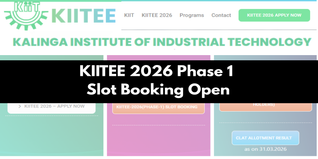 KIITEE 2026 Phase 1 Slot Booking Begins; Exams Scheduled from April 16