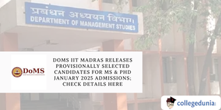 DoMS IIT Madras Releases Provisionally Selected Candidates for MS & PhD January 2025 Admissions; Check Details Here