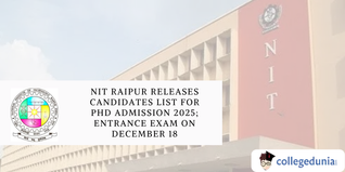NIT Raipur Releases Candidates List for PhD Admission 2025; Entrance Exam on December 18