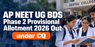 AP NEET BDS Phase 2 Allotment List 2026-27 Under CQ Released; Check Result