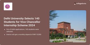 Delhi University Selects 140 Students for Vice Chancellor Internship Scheme 2024