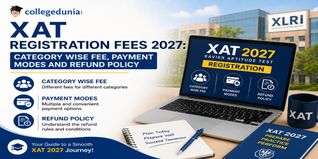 XAT Registration Fees 2027: Category Wise Fee, Payment Modes and Refund Policy