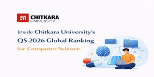 Inside Chitkara University’s QS 2026 Global Ranking for Computer Science